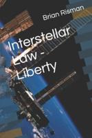 Interstellar Law - Liberty