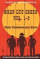 MEAN LOU GREEN Vol. 1-3