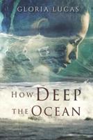 How Deep the Ocean