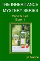 The Inheritance Mysteries: Wine & Lies Book 1