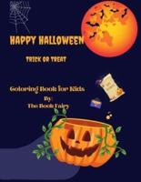 Happy Halloween- Trick or Treat: Coloring Book for Kids