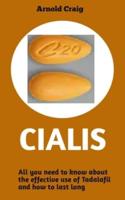 CIALIS  : All You Need To Know About The Effective Use Of Tadalafil And How To Last Long
