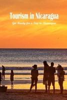 Tourism in Nicaragua:Get Ready for a Trip to Nicaragua: Make Plans for a Trip to Nicaragua.