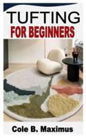 Tufting for Beginners