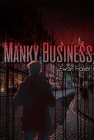 Manky Business