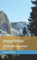 Angel Hike