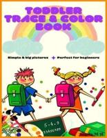 Toddler Trace & Color Book: Simple & big pictures  Perfect for beginners