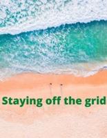 Staying Off the Grid