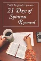 Faith Responders Presents 21 Days Of Spiritual Renewal