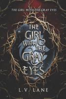 The Girl With the Gray Eyes
