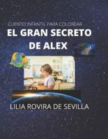 El Gran Secreto De Alex