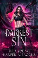 Darkest Sin: Books 4 - 6