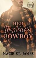 Her Mysterious Cowboy