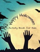 Happy Halloween Activity Book for Kids