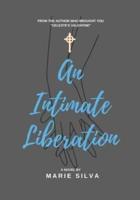 An Intimate Liberation