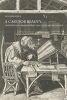 A Case for Beauty