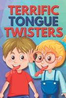 Terrific Tongue Twisters: For the Whole Family