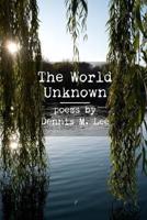 The World Unknown