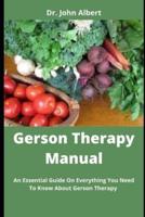 Gerson Therapy Manual
