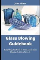 Glass Blowing Guidebook