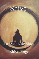 Shiva Yoga: Los Sutras de Shiva
