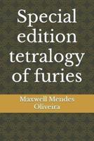 Special Edition Tetralogy of Furies