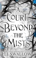 A Court Beyond The Mists: A Fae Fantasy Romance