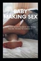 Baby Making Sex