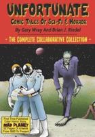 Unfortunate Comic Tales of Sci-Fi & Horror
