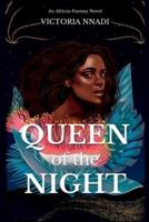 Queen of the Night: (An African fantasy novel)