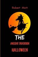 THE ACCIENT TRADITION HALLOWEEN