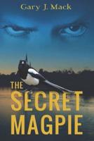 The Secret Magpie