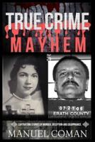 True Crime Mayhem Episodes 5