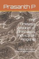 The Timeless Wisdom of Bhishma's Advice on Kingship