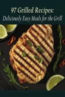 97 Grilled Recipes