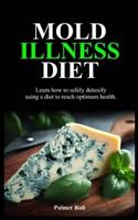 Mold Illness Diet