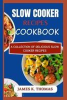 Slow Cooker Recipes Cookbook