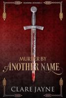 Murder by Another Name (Dumnonia Mysteries 4)