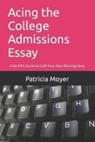 Acing the College Admissions Essay