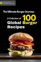 A Collection of 100 Global Burger Recipes