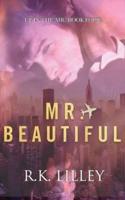 Mr. Beautiful