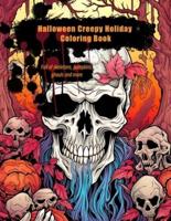 Halloween Creepy Holiday Coloring Book