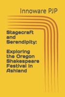 Stagecraft and Serendipity