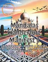 Mandalas Wanderlust Manifets I