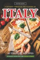 A Journey Through the Flavors of Italy
