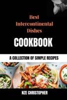 Best Intercontinental Dishes Cookbook