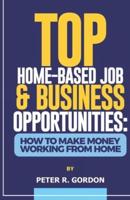 Top Home-Based Job & Business Opportunities