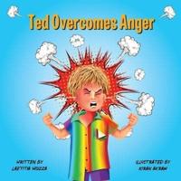 Ted Overcomes Anger