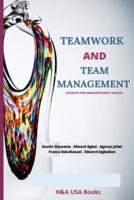 Teamwork and Team Management