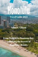 Honolulu Travel Guide 2023